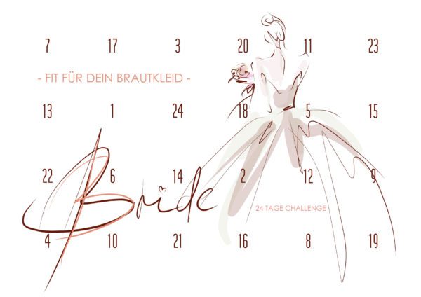 Braut Kalender - Fit für dein Brautkleid - Die 24 Tage Challenge - Countdown Kalender